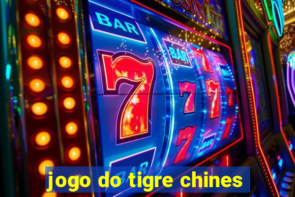 jogo do tigre chines